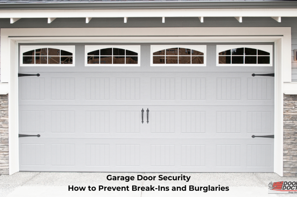 Garage Door Security: How to Prevent Break-Ins and Burglaries
